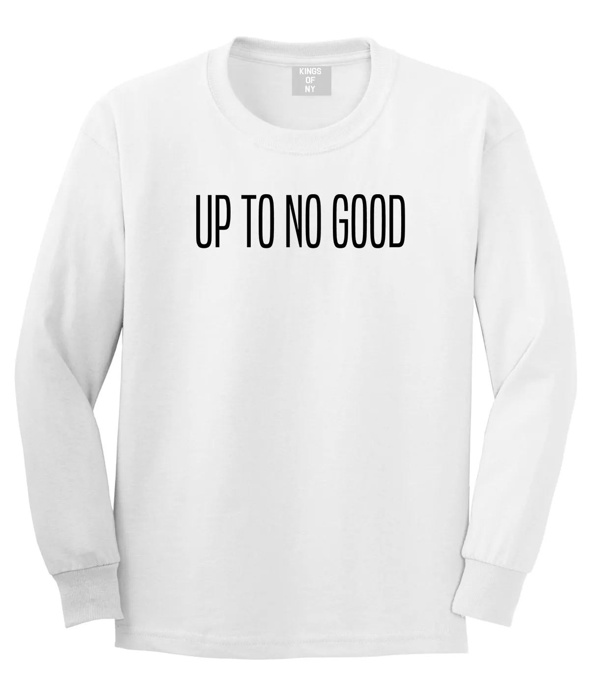 Up To No Good Mens Long Sleeve T-Shirt